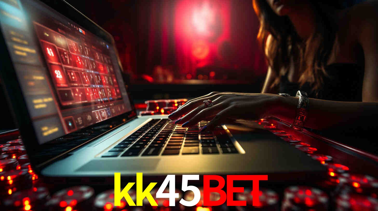 Por Que Escolher o kk45bet?